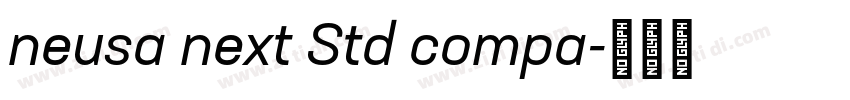 neusa next Std compa字体转换